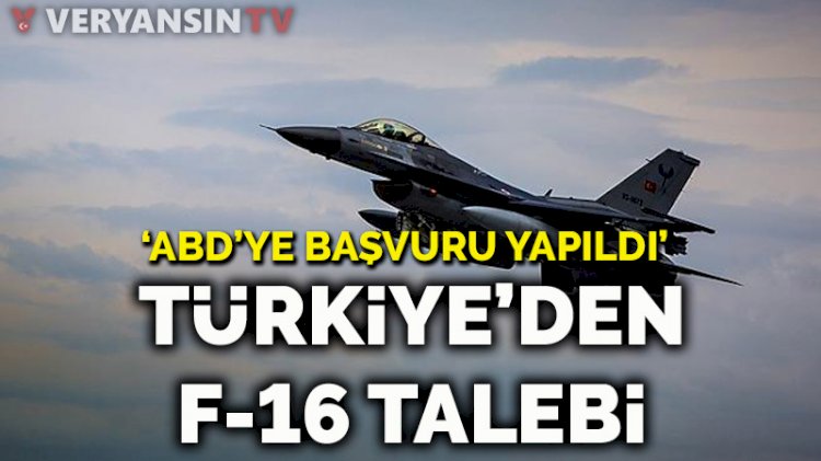 F-16 request from Turkey... 'Application was made to the USA'